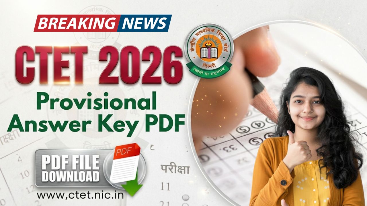 CTET Answer Key 2026 Release Date
